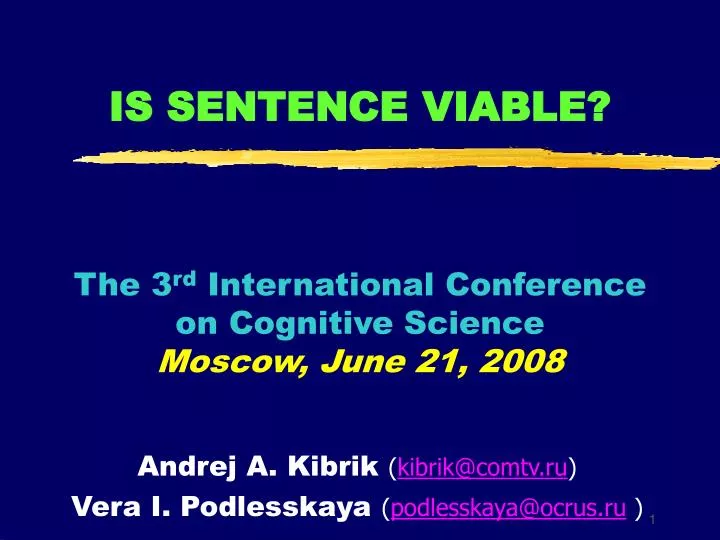 is sentence viable the 3 rd international conference on cognitive science moscow june 21 2008
