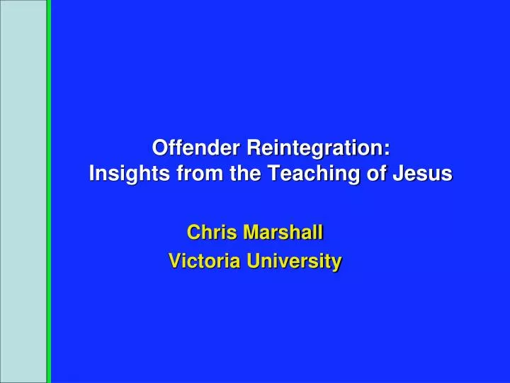 offender reintegration insights from the teaching of jesus