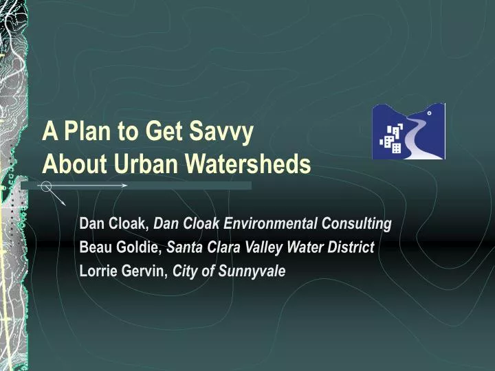 a plan to get savvy about urban watersheds
