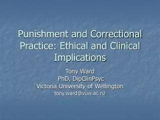 Punishment and Correctional Practice: Ethical and Clinical Implications