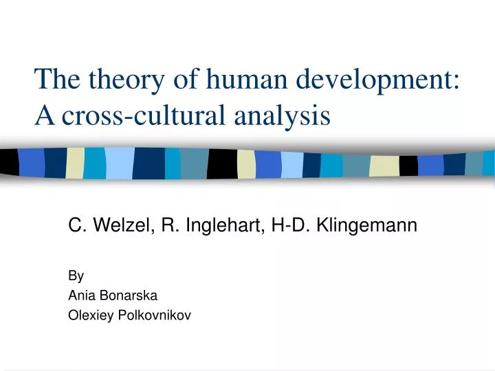 the theory of human development a cross cultural analysis