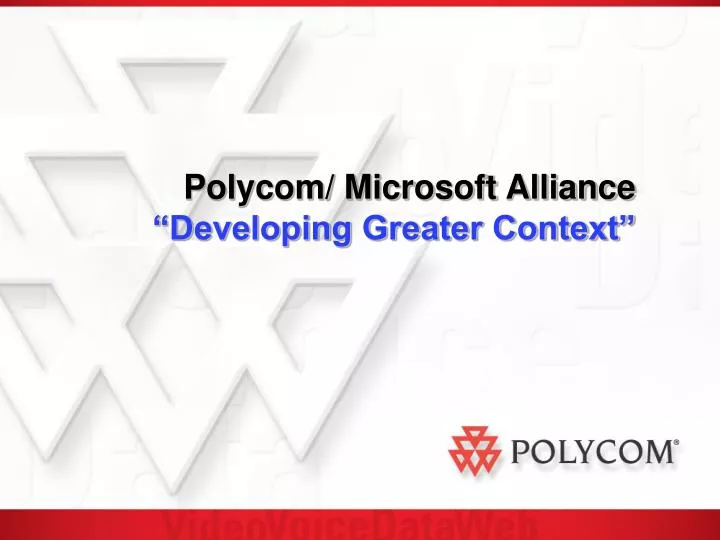 polycom microsoft alliance developing greater context
