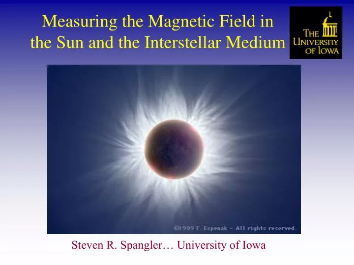 measuring the magnetic field in the sun and the interstellar medium