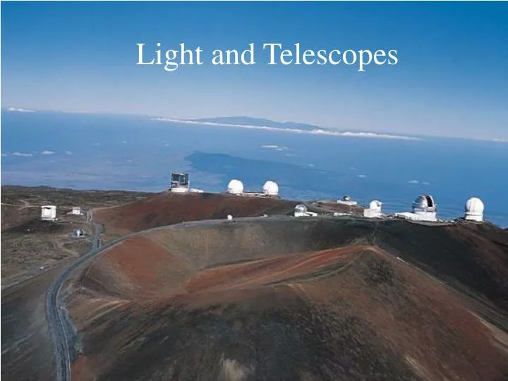 light and telescopes