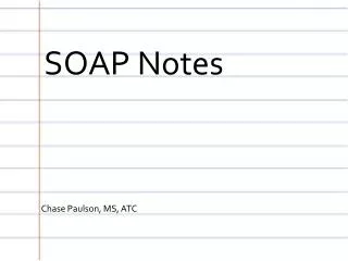 SOAP Notes