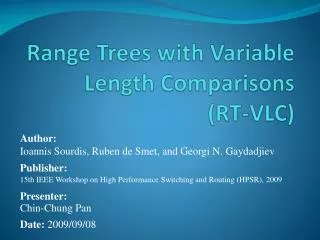 Range Trees with Variable Length Comparisons (RT-VLC)