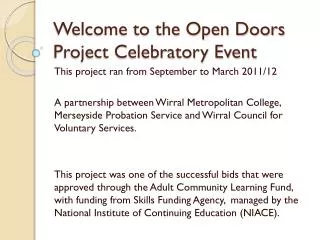 Welcome to the Open Doors Project Celebratory Event