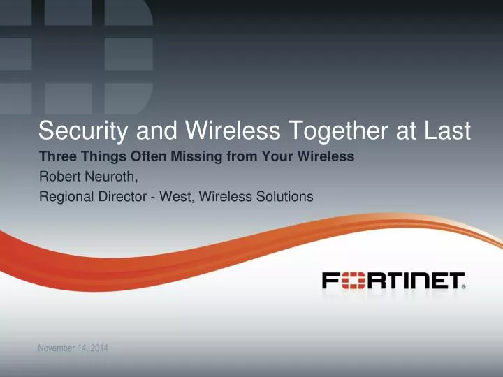 security and wireless together at last
