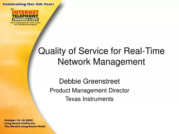 quality of service for real time network management