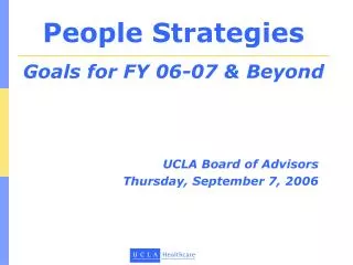 People Strategies Goals for FY 06-07 &amp; Beyond