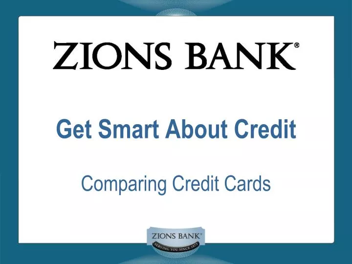get smart about credit comparing credit cards