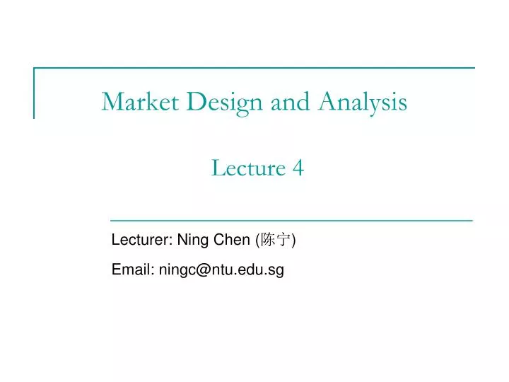 market design and analysis lecture 4