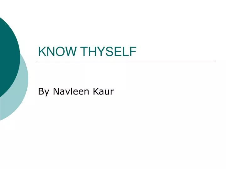 know thyself