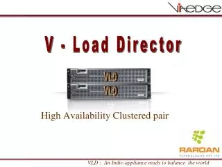 High Availability Clustered pair