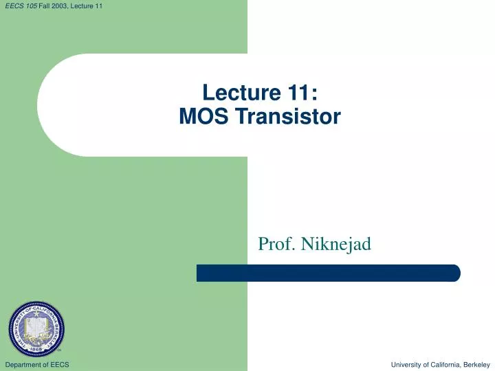 lecture 11 mos transistor