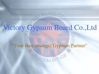 Victory Gypsum Board Co.,Ltd