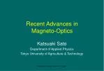 Recent Advances in Magneto-Optics