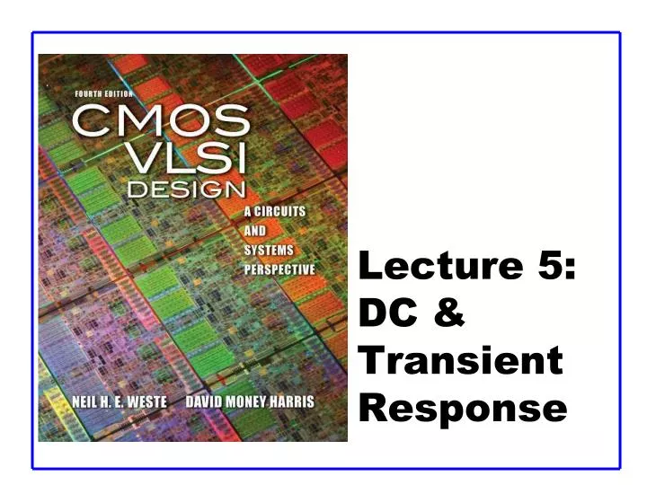lecture 5 dc transient response