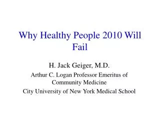 Why Healthy People 2010 Will Fail