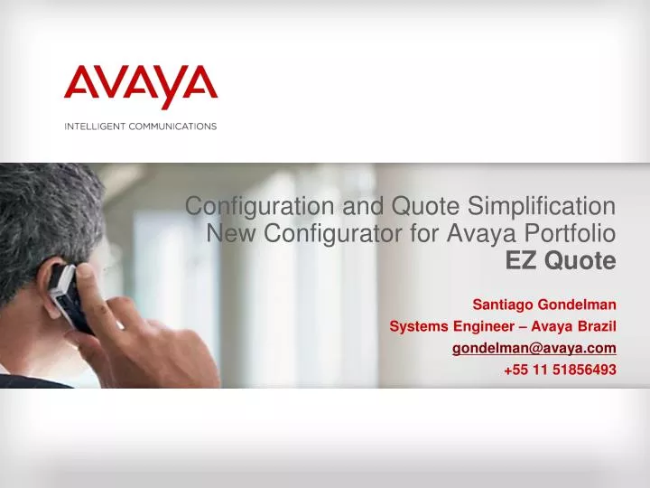 configuration and quote simplification new configurator for avaya portfolio ez quote