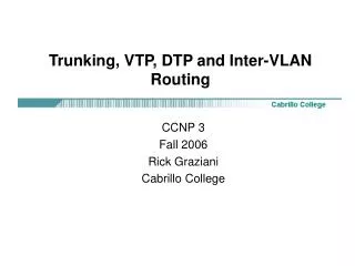Trunking, VTP, DTP and Inter-VLAN Routing