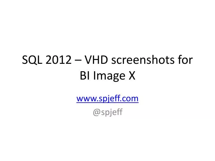 sql 2012 vhd screenshots for bi image x