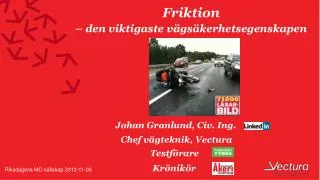 friktion den viktigaste v gs kerhetsegenskapen