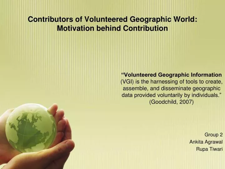 contributors of volunteered geographic world motivation behind contribution