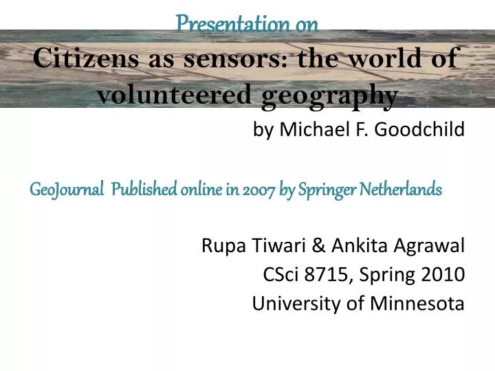 presentation on citizens as sensors the world of volunteered geography