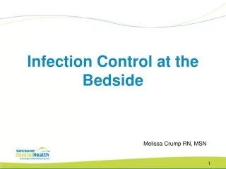 Infection Control at the Bedside