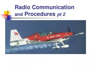 Radio Communication and Procedures pt 2