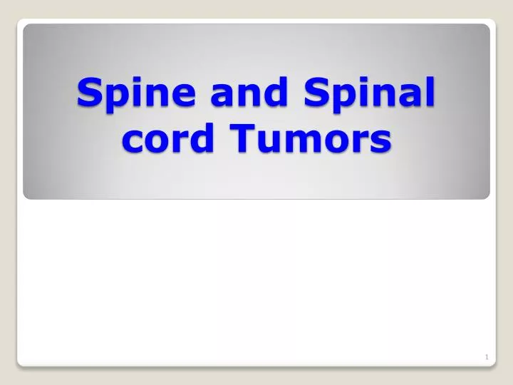 spine and spinal cord tumors
