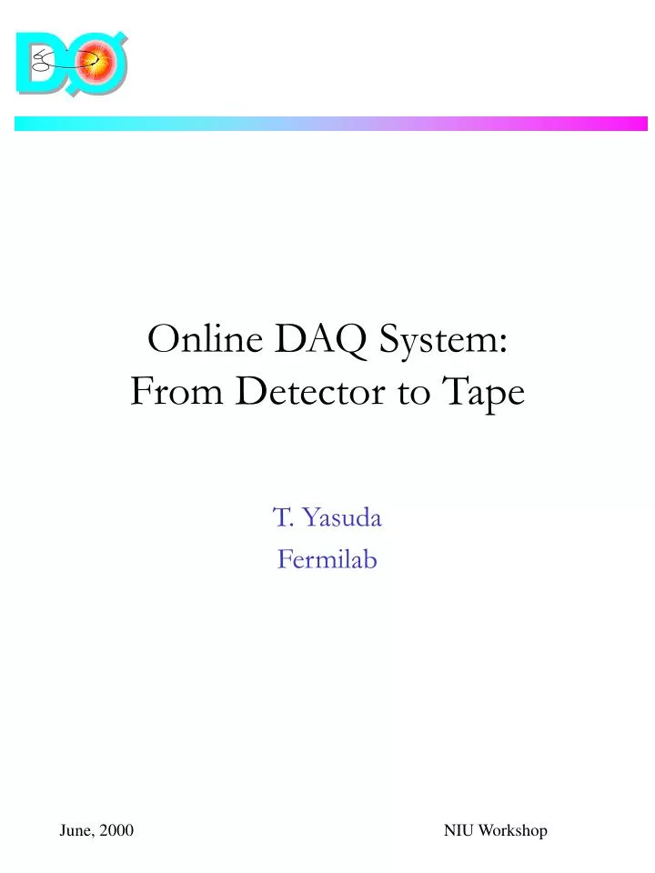 online daq system from detector to tape