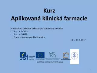 kurz aplikovan klinick farmacie