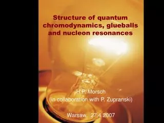 Structure of quantum chromodynamics, glueballs and nucleon resonances