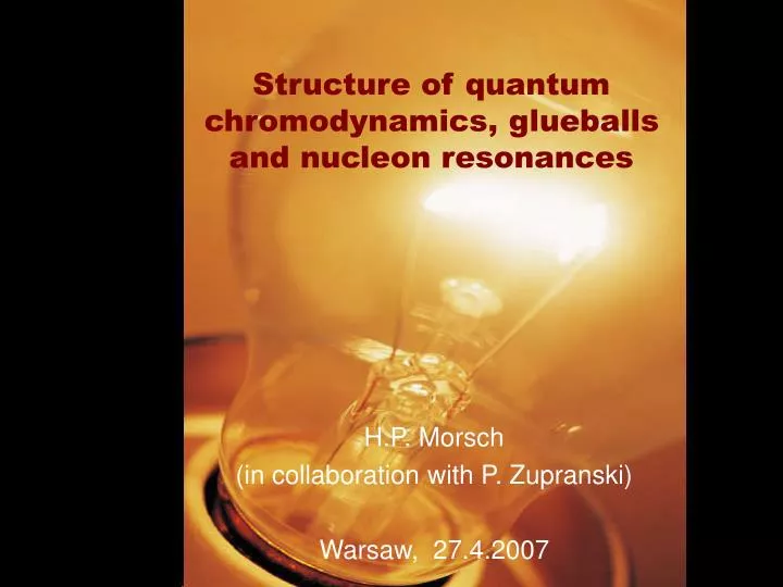 structure of quantum chromodynamics glueballs and nucleon resonances