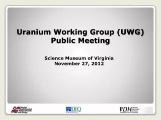 Uranium Working Group (UWG) Public Meeting