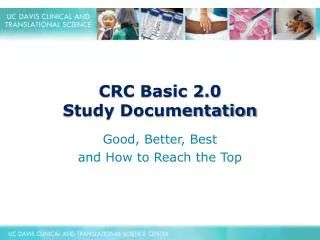 CRC Basic 2.0 Study Documentation