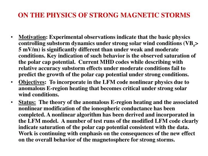 on the physics of strong magnetic storms