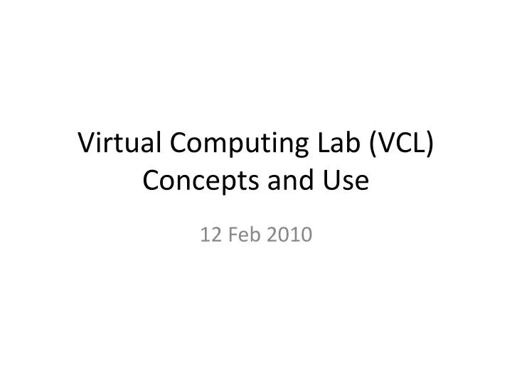 virtual computing lab vcl concepts and use