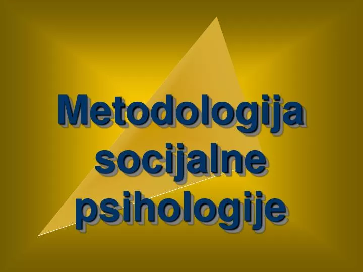metodologija socijalne psihologije