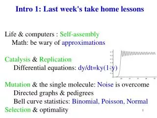 Intro 1: Last week's take home lessons