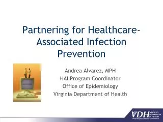 Partnering for Healthcare-Associated Infection Prevention