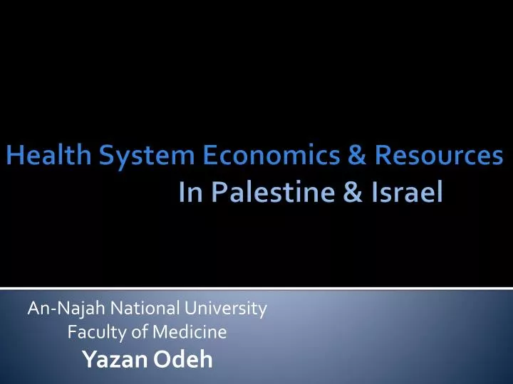 an najah national university faculty of medicine yazan odeh
