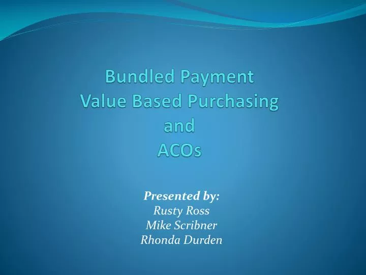 bundled payment value based purchasing and acos