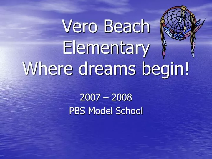 vero beach elementary where dreams begin