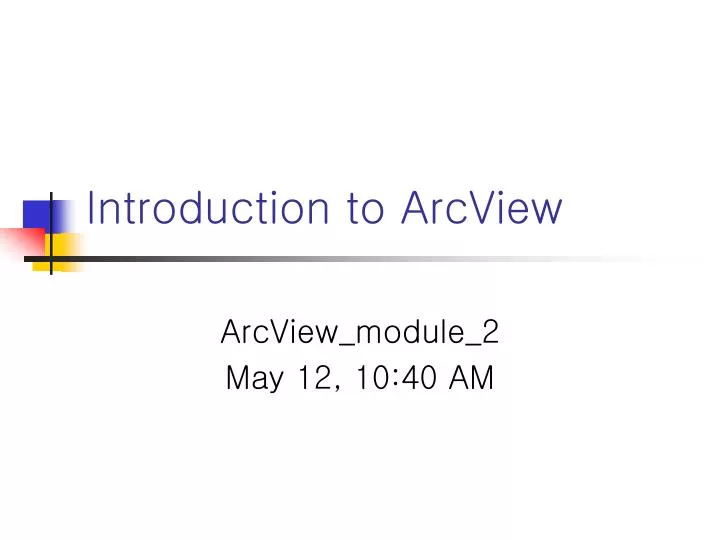 introduction to arcview