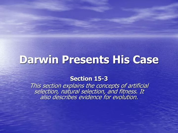 darwin presents his case