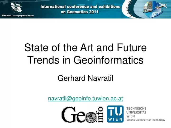 state of the art and future trends in geoinformatics