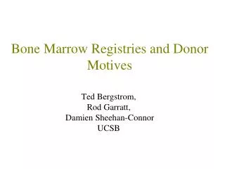 Bone Marrow Registries and Donor Motives